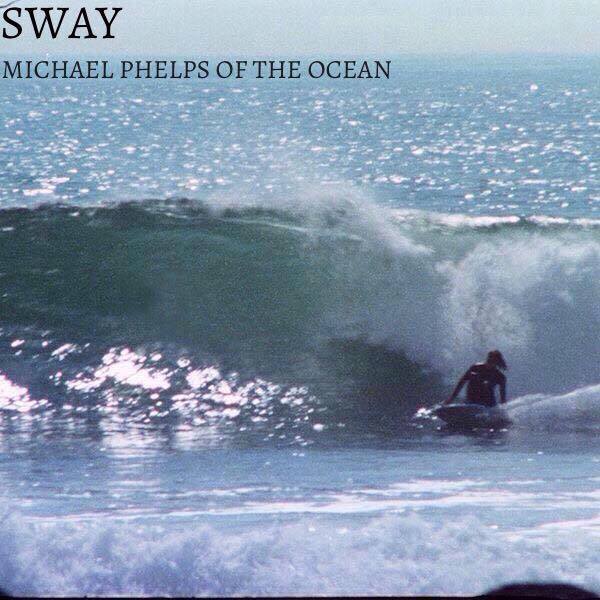 Single Review: Sway – Michael Phelps of the&nbsp;Ocean