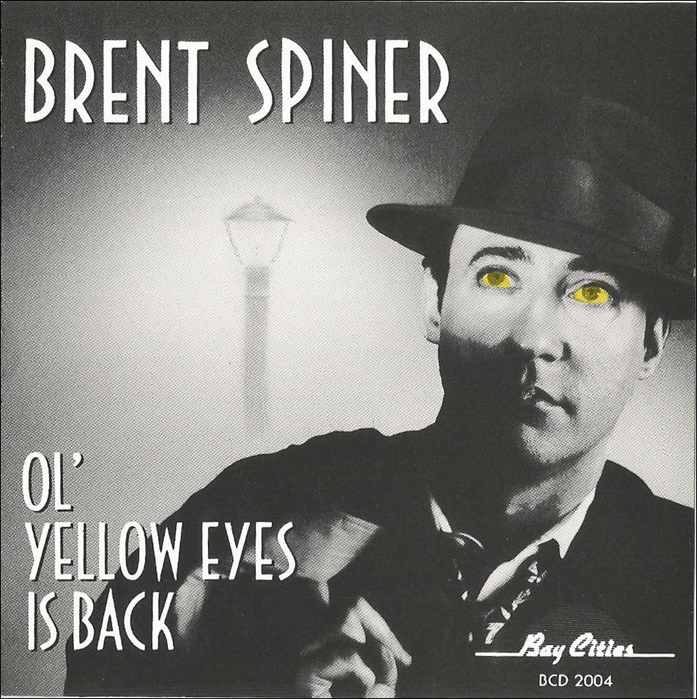 Brent Spiner Ol' Yellow Eyes is Back Album Artwork