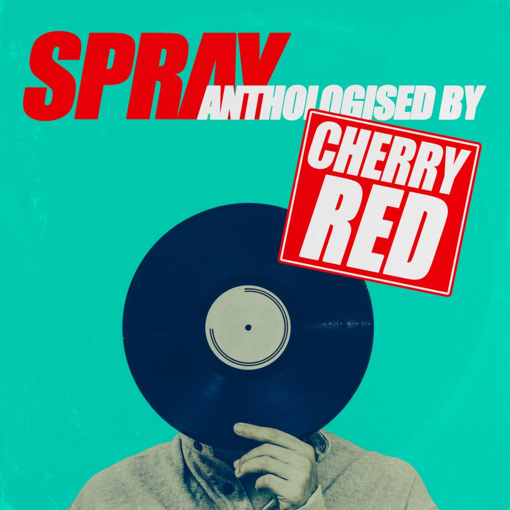 Spray single 'Anthologised by Cherry Red' Artwork