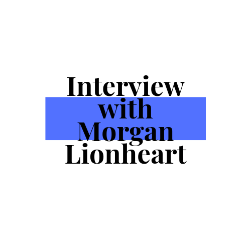 Author Interview: Morgan&nbsp;Lionheart