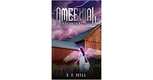 Book Review: Ameekial Abomination by S.F.&nbsp;Hill