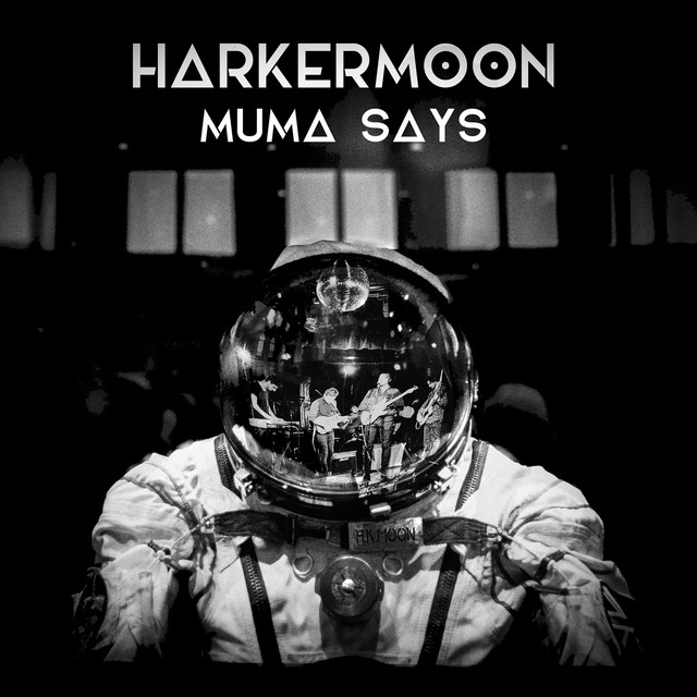 Harker Moon 'Muma Says' Artwork