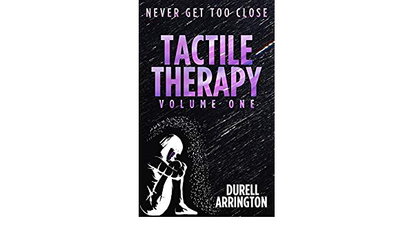 Book Review: Tactile Therapy (Volume 1) by Durell&nbsp;Arrington