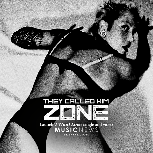 Single Review: They Called Him Zone – I Want&nbsp;Love
