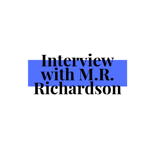 Author Interview: M.R.&nbsp;Richardson