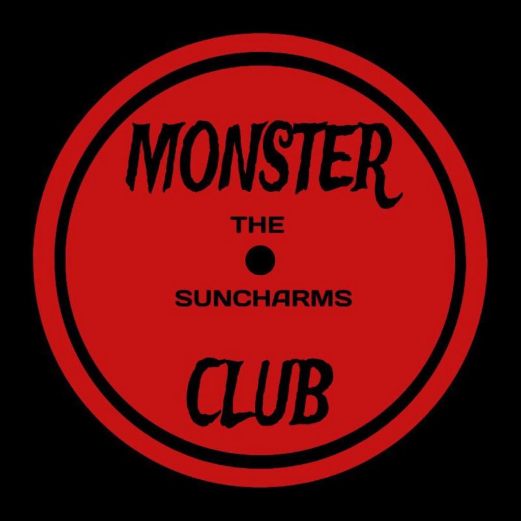 The Suncharms - Monster Club Artwork