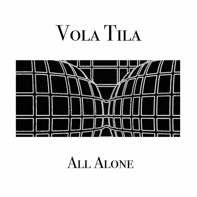 Vola Tila - All Alone