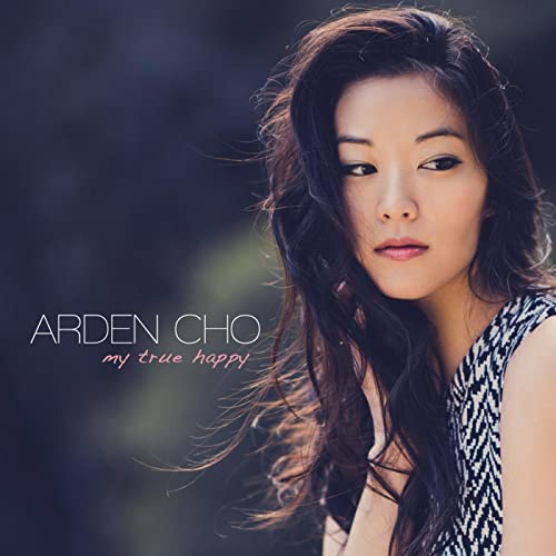 EP Review: Arden Cho – My True&nbsp;Happy
