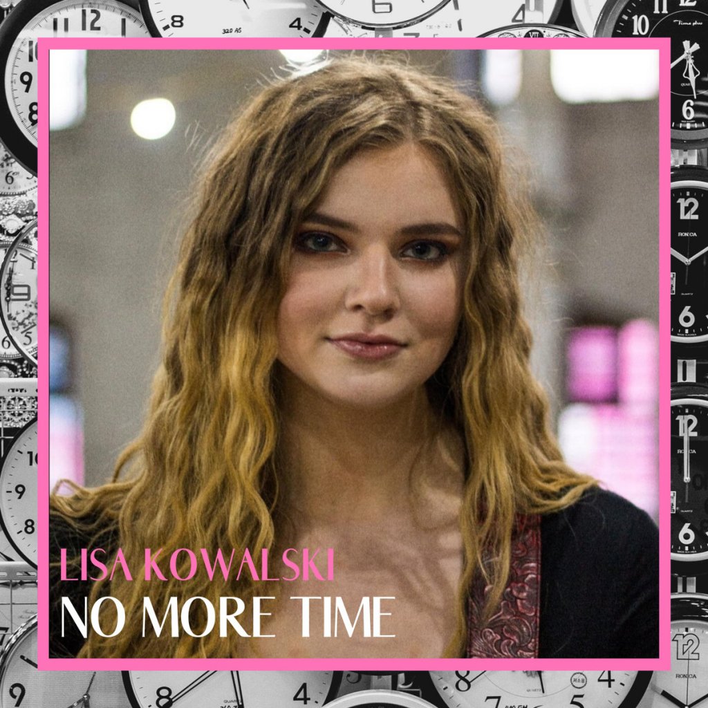 Lisa Kowalski - No More Time Artwork