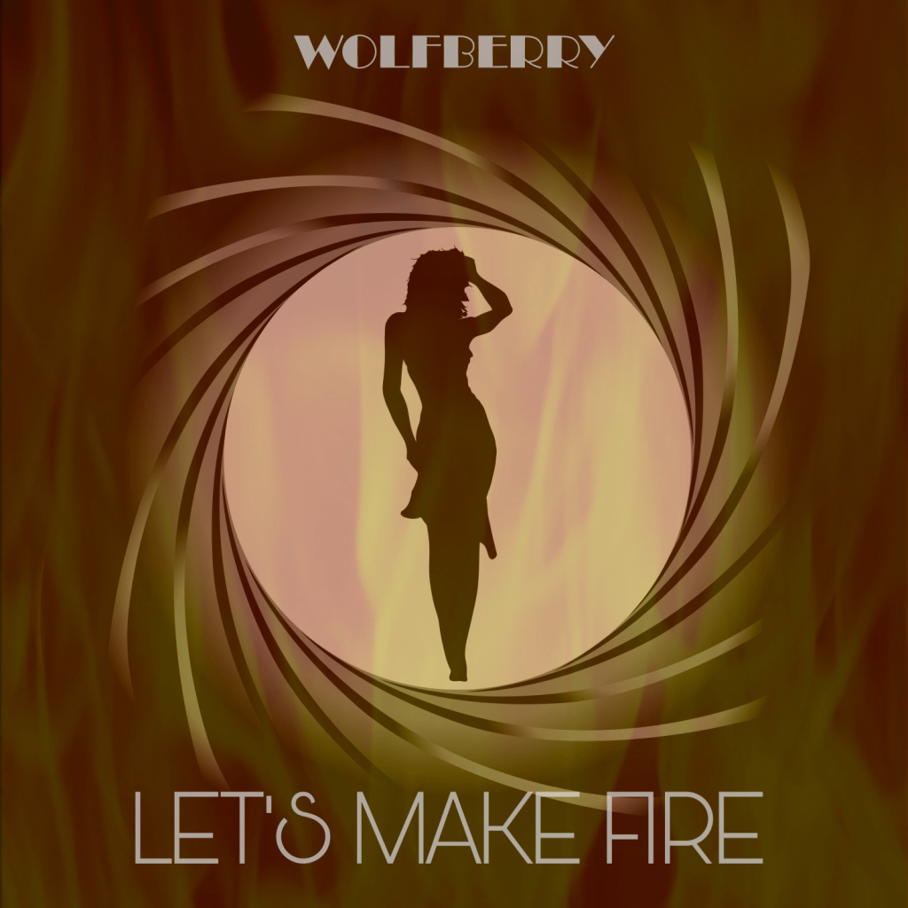 Single Review: WOLFBERRY – Let’s Make&nbsp;Fire