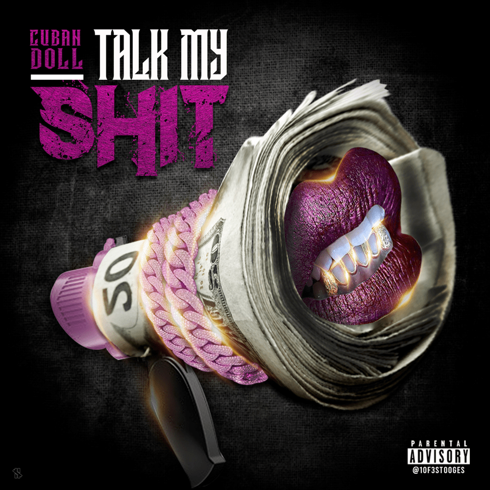 Cuban Doll - Talk My Shit Artwork