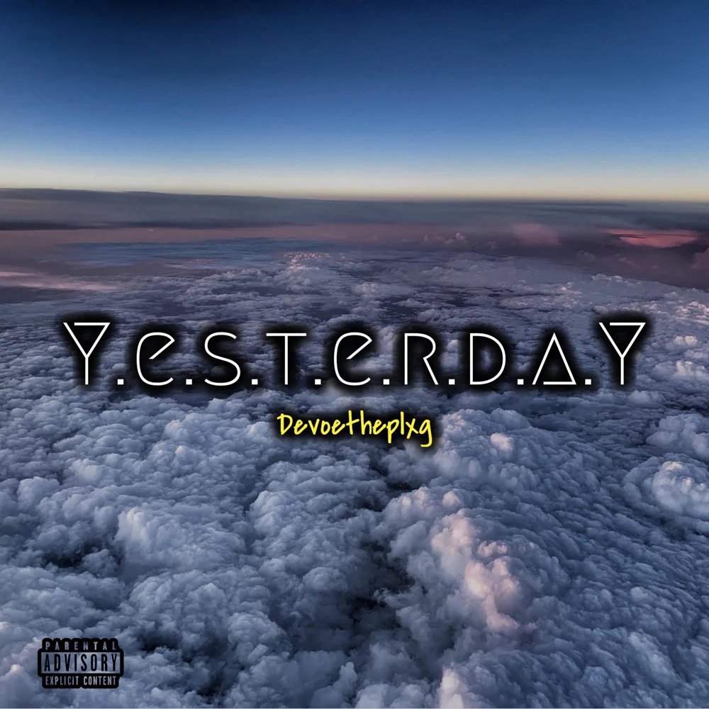 DevoeThePlxg - Yesterday Artwork