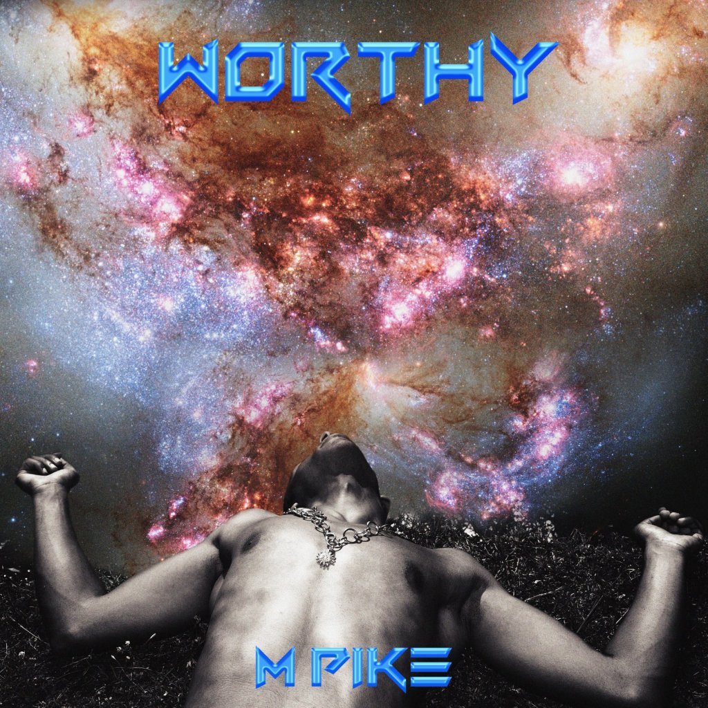 M Pike Worthy Artwork