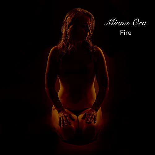 Single Review: Minna Ora –&nbsp;Fire