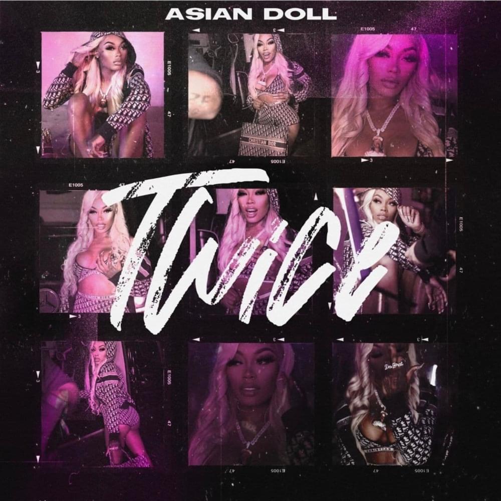 Single Review: Asian Doll –&nbsp;Twice