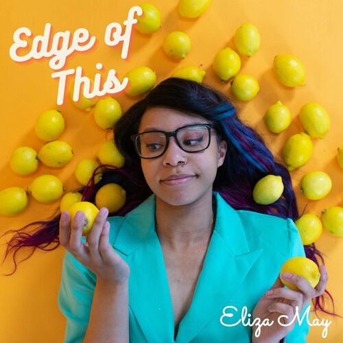 Single Review: Eliza May – Edge of&nbsp;This