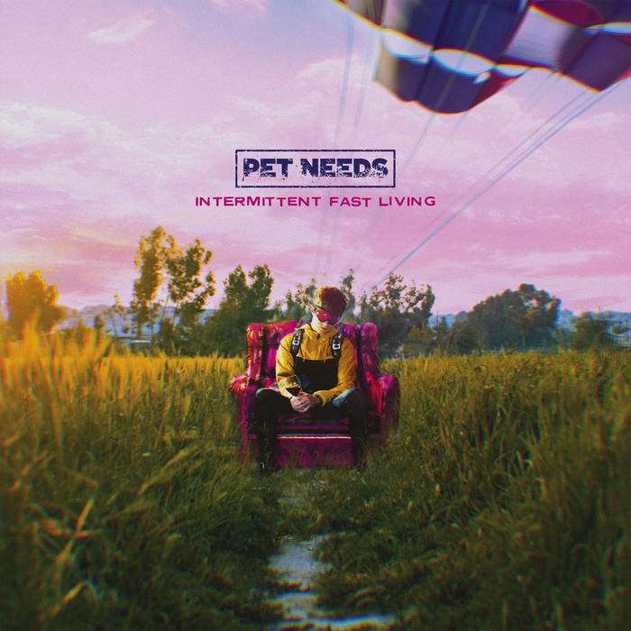 Album Review: Pet Needs – Intermittent Fast&nbsp;Living